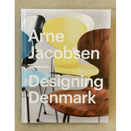 Arne Jacobsen - Designing Denmark