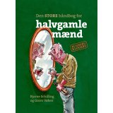 Håndbog For Halvgamle Mænd